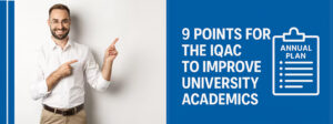 9 Points for the IQAC which can hugely impact your University’s quality academics