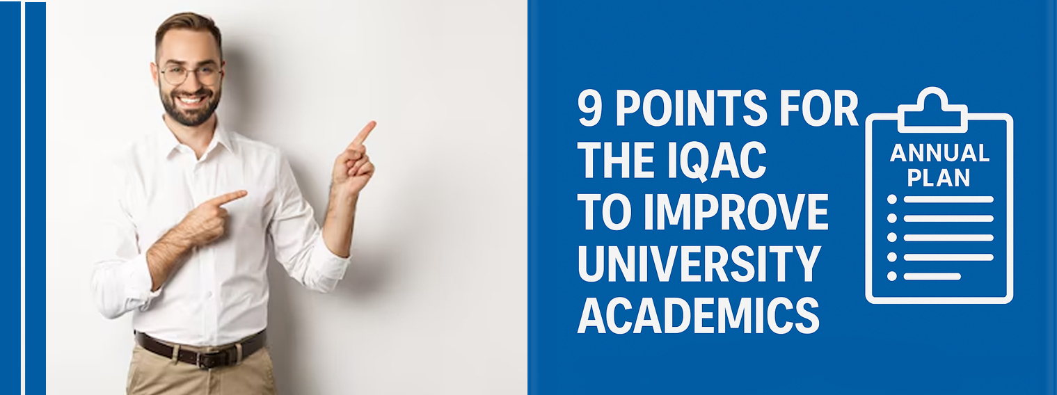9 Points for the IQAC which can hugely impact your University’s quality academics