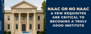 NAAC or NO NAAC
