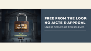 State, State Private and Central Universities’ Technical programs don’t require AICTE annual e-Approval